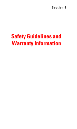 Page 163Section 4
Safety Guidelines and 
Warranty Information  