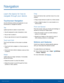 Page 1813Navigation
Learn the basics for how to 
navigate through your device.
Touchscreen Navigation
Use the following motions and gestures on your 
touchscreen to navigate the device.
Ta p
Lightly tap items to select or launch them.
• Tap the keyboard to enter characters or text.
• Tap an item to select it.
• Tap an app shortcut to launch the application.
Touch and Hold
Touch and hold items on the screen to activate 
them.
• Touch and hold a widget on a Home screen to 
move it.
• Touch and hold a field to...