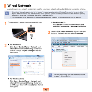 Page 7878
1
	 Connect	a	LAN	cable	to	the	computer’s	LAN	port.
2
	▶	 For Windows 7
	 	
Cl
ick	 Start > Control Panel > Network and 
Internet > Network and Sharing Center 	
 and	
click	on	Change adapter settings 	
in	the	left	
menu	pane.
▶	 For Windows Vista
	 	
Cl
ick	 Start > Control Panel > Network and 
Internet > Network and Sharing Center 	
 and	
click	Manage Network Connections 	
in	the	left	
menu	pane. ▶	
For Windows XP
	 	
Cl

ick	 Start > Control Panel > Network and 
Internet Connections > Network...