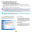 Page 1251 5
Reinstalling Windows XP  
(For Windows XP, For supported models only)
You	can	reinstall	Windows	using	the	SYSTEM	RECOVERY	MEDIA	when	Windows	does	not	work	properly.	 	
(
For	models	supplied	with	a	SYSTEM	RECOVERY	MEDIA.)
For	models	supplied	with	the	Samsung	Recovery	Solution,	you	can	reinstall	Windows	using	the	Samsung	Recovery	
Solution.
T

hese	descriptions	are	for	Windows	XP	and	for	supported	models	only.
	 A	SYSTEM	RECOVERY	MEDIA	may	not	be	supplied	depending	on	your	computer	model.
	
The...