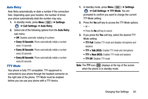 Page 87Changing Your Settings       83
Auto Retr y
Auto Retry automatically re-dials a number if the connection 
fails. Depending upon your lo cation, the number of times 
your phone automatically dials the number may vary. 
1. In standby mode, press 
Menu () ➔  Settings 
  ➔  Call Settings  ➔  Auto Retry . 
2. Select one of the following options from the  Auto Retry 
sub-menu: 
Off: Disables automatic redialing of numbers 
Every 10 Seconds: Phone automatically redials a number 
every 10 seconds 
Every 30...