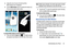 Page 47Understanding Your Phone       40
2.
Swipe the row of icons  to the left until the 
Multi window icon is displayed.
3. Ta p  t h e  
Multi window entry to activate the feature (2). 
The icon turns green when active. 
 
To activate Multi window via the Back button:
1. Press and hold the Back key ( ). The Multi window 
tab appears (by default) on th e left side of the screen.
Note: Initially open activation, the entire apps panel is briefly displayed, then minimized to only show the tab.
2. Tap the tab...