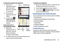 Page 51Understanding Your Phone       44
To switch the arrangement of the applications:
1.With the two 
applications shown in a 
split screen, tap the 
Border bar to show the 
on-screen icons.
2. Tap the desired 
application area (top or 
bottom).
3. Locate and tap   
(
Switch app location). 
The current apps are 
switched.
To increase the size of a 
desired applic ation window:
1.With the two 
applications shown in a 
split screen, locate the 
Border bar indicating 
the edge of the app window.
2. In a single...