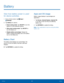 Page 9086Battery
View how battery power is used 
for device activities.
1. From a Home screen, tap  Apps > 
 Settings.
2.
 T

ap Battery for options:
• Power saving mode: Tap ON/OFF to turn the 
feature   on, and customize options.
• Ultra power saving mode: Tap ON/OFF to 
turn the feature   on.
• Display battery percentage: Display the 
battery charge percentage next to the battery 
icon on the Status bar.
Battery Chart
The battery level displays as a percentage. The 
amount of time the battery has been used...