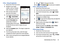 Page 27Understanding Your Phone       20
S Pen - Using Scrapbooker
1.Remove the S Pen from its slot.
2. Navigate to your target 
medium, such as a Youtube 
video, document, or image.
3. Hover over the screen and 
press the S Pen button.
4. From the Air Command menu, 
select  (
Scrap booker).
5. In a single motion, press and 
hold the 
S Pen button then 
quickly draw a freeform 
enclosed shape on the screen 
to select the area you want to capture into your 
Scrapbook.
6. Select the 
Scrapbook option. The image...