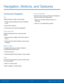 Page 1915Navigation, Motions, and Gestures
Touchscreen Navigation
Ta p
Lightly tap items to select or launch them.
• Tap the onscreen keyboard to enter characters 
or text.
• Tap an item to select it.
• Tap an app icon to launch the application.
Touch and Hold
Activate onscreen items by a touch and hold 
gesture.
• Touch and hold a widget on the Home screen to 
move it.
• Touch and hold a field to display a pop-up menu 
of options.
Swipe or Slide
To swipe, lightly drag your finger vertically or 
horizontally...