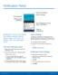 Page 2016Notification Panel
Quick settingsAdjust screen  brightness Device settings
Clear all 
notifications  Tap notification to launch 
app or view detail
Edit Quick settings
Notification icons on the Status 
Bar display calendar events, 
device status, and more. For 
details, open the Notification 
Panel.
View the Notification Panel
1.
 Swipe down on the Status Bar to display the 
Notification Panel.
2.  Scroll down the list to see notification details.
• Tap an item to open it.
• To clear a single...