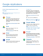 Page 3026Google Applications
Enjoy these applications from 
Google.
Note: Certain applications require a Google Account. 
Visit google.com to learn more.
Chrome
Use Chrome to browse the Internet and 
bring your open tabs, bookmarks and 
address bar data from your computer to 
your phone.
Visit google.com/chrome/mobile to learn 
more.
Drive
Open, view, rename, and share your 
Google Docs and files.
Visit drive.google.com to learn more.
Gmail
Send and receive email with Gmail, 
Google’s web-based email service....