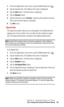 Page 71Section 2: Understanding Your Phone
2G: Using the Internal Phone Book 67
1.From the Applications main menu, tap the Address Book icon .
2.
Tap the desired entry. The Address View screen is displayed.
3.Tap the Edit button. The Edit screen is displayed.
4.Tap the Details button.
5.Tap the check box next to Private. A check mark is placed in the box. 
This means that the option is activated.
6.Tap OK to exit.
Speed Dial
The Speed Dial option allows you to call people in the Address Book by 
tapping one or...