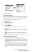 Page 89Section 2: Understanding Your Phone
2H: Personal Organizer 85
5.Tap “OK” to exit.
Editing Repeating Events
When you edit a repeating function, you have the option of applying the 
change to the current event, the current event and all future events, or all 
occurrences of the event (past, present, and future.)
Deleting an Event
1.
Select the desired event.
2.Tap the Details button.
3.Tap the Delete button.
4.The Repeating Event screen is displayed. Tap one of the following 
options:
Current - Deletes...