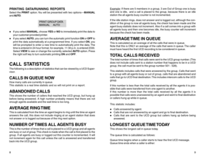 Page 6PRINTING DATA/RUNNING REPORTSSelect the PRINT option. You will be presented with two options—MANUAL
and AUTO.
PRINT GROUP DATA
MANUAL     AUTOz
If you select MANUAL, choose YES or NO to immediately print the data to
your customer-provided printer.
z
If you select AUTO, you can turn the automatic print function ON or OFF to
print the data automatically at a programmed time. If you select ON, you
will be prompted to enter a new time to automatically print the data. The
time is entered in 24 hour format,...