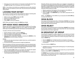 Page 18 Enter the account code (maximum 12 characters including ✱ and #). Press
the ACCT key again. Your conversation will not be interrupted.
NOTE: If you make an error before you complete the account code, press the
ACCT key twice and redial the correct code. Only the last account code dialed
will be printed.LOCKING YOUR  KEYSETYou can lock your keyset to prevent other people from making or receiving calls
with it while you are away. You can unlock it when you return.
 While on-hook, press TRSF and then...