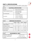 Page 13
3.1
PART 3. SPECIFICATIONS
The following tables provide technical data for the DCS COMPACT hybrid/key telephone
system.
3.1ELECTRICAL SPECIFICATIONS
AC INPUT 120 (88–132) VAC (48–63 Hz)
POWER CONSUMPTION (MAX) 97 WATTS MAXIMUM
FUSE RATING 3 AMP
BTU RATING (MAX)  5.5 BTU/MINUTE
+5 VOLTS 2.0 AMPS MAX
DC OUTPUT–5 VOLTS 0.5 AMPS MAX
–48 VOLTS 1.0 AMPS MAX
3.2DIMENSIONS AND WEIGHTS
HEIGHT WIDTH DEPTH WEIGHT
DCS COMPACT BASIC SYSTEM: 22.5 14.25 5 16 lb.
SINGLE CABINET
EXPANDED SYSTEM 22.5 14.25 5 22...