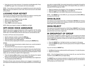 Page 18 Enter the account code (maximum 12 characters including ✱ and #). Press
the ACCT key again. Your conversation will not be interrupted.
NOTE: If you make an error before you complete the account code, press the
ACCT key twice and redial the correct code. Only the last account code dialed
will be printed.LOCKING YOUR  KEYSETYou can lock your keyset to prevent other people from making or receiving calls
with it while you are away. You can unlock it when you return.
 While on-hook, press TRSF and then...