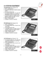 Page 18CONTENTS
2–7
2.5 STATION EQUIPMENT
LCD 24B Keyset (See Figures 2–8)
Built-in speakerphone
24 programmable keys (16 with tri-colored
LEDs)
Four fixed function keys
32 character display (2 x 16) with three
associated soft keys and a scroll key
UP/DOWN buttons for digital control of
speaker, handset and ringer volumes
Eight selectable ring tones
Desk- or wall-mounted
Available in almond or charcoal
STD 24B Keyset (See Figures 2–9)
Built-in speakerphone
24 programmable keys (16 with tri-col-
ored...