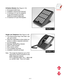 Page 22CONTENTS
2–11
64 Button Module (See Figure 2–19)
64 programmable keys
Available in almond and charcoal
A maximum of 2 can be assigned
to any DCS keyset to provide
additional programmable keys
A maximum of 4 per DCS System
FIGURE 2–19
Single Line Telephone (See Figure 2–20)
Four fixed function keys: hold, flash, new
call, and monitor.
Data Port: selectable to share station ex-
tension or utilize a separate extension
On hook dialing
Message Waiting/Ring Indicator
Desk or wall mounted
Ring volume...