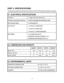 Page 14PART 3. SPECIFICATIONS
The following tables provide technical data for the DS 616 hybrid/key telephone system.
3.1  ELECTRICAL SPECIFICATIONS
AC INPUT 112  (88–132) VAC (48–63 Hz)
POWER CONSUMPTION (MAX) 97 WATTS MAXIMUM FUSE RATING 5 AMP
BTU RATING (MAX) 5.5 BTU/MINUTE
DC OUTPUT +5 VOLTS 2.5 AMPS MAX
-5 VOLTS 0.5 AMPS MAX
-56 VOLTS 1.2 AMPS MAXIMUM
BATTERIES 10–40 AMPS 48 VOLTS
MAXIMUM CHARGE CURRENT 0.4 A
MAXIMUM DISCHARGE RATE 2.5 A
3.2  DIMENSIONS AND WEIGHTS
HEIGHT WIDTH DEPTHWEIGHT
BASIC KSU 18.5...