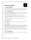 Page 7Product Description
2.1 General Features
This general description describes the features and functionality of the SmartCentre range of
products. This section gives a summary overview of the main feature set and a description of the
features available in each product range. The following features are available in the  product.
2.1.1 Real Time Reporting
SmartCentre collates a multitude of real time parameters to enable real time monitoring and per-
formance of a call center. SmartCentre is able to monitor...