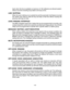 Page 60back when the line is available (a maximum of 100 callbacks are allowed system-
wide at one time including busy station and busy trunk).
LINE SKIPPING
When the user is talking on an outside line and the automatic hold feature is turned
off, he/she may press an idle line key and skip to that line without causing the
previous call to go on hold.
LOUD RINGING INTERFACE
The MISC daughter board has 3 relays that can be programmed to provide a dry
contact closure for control of a customer provided loud ringing...