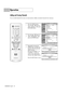 Page 34Operation
English - 34
Adding and Erasing Channels
You can add channels that were not memorized (or delete unwanted channels from memory).
1
Press the MENU button.
Press the …or †button to
select “Channel”, then press
the ENTER button. 
2
Press the …or †button to
select “Add/Delete”, then
press the ENTER button.
3
Repeatedly pressing the
ENTER button will alternate
between add channel and
delete channel.
Press the CH/PAGE  or
CH/PAGE button to 
switch to the appropriate
channel, then repeat above. 
Press...