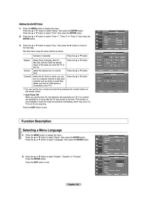 Page 52English - 0
1.	Press the  MENU button to display the menu.  Press the ▲ or ▼ button to select "Setup", then press the  ENTER button.  Press the ▲ or ▼ button to select "Time", then press the ENTER button.
2.	
Press the ▲ or ▼ button to select "Timer 1", "Timer 2" or "Timer 3", then press the    ENTER button.
3.	 Press the ▲ or ▼ button to adjust “Hour”, then press the 
► button to move to    the next step.
 Set other items using the same method as above....