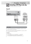 Page 2323
Connecting a DVD Player (480i, 480p)
This PDP displays the optimum picture in 720p mode.
Playing DVD
Audio Cable
Video Cable Power Plug
Connect a Video Cable between the Y, Pb, Pr(COMPONENT1, 2) input jacks on the PDP 
and Y/P
B/PRoutput jacks on the DVD player.
Connect a Audio Cable between the AUDIO L/R(COMPONENT1, 2) input jacks on the PDP
and the AUDIO output jacks on the DVD player.
To Play DVD:
1. Turn on your PDP.
2. Press the SOURCE button to select “COMPONENT1” or “COMPONENT2”.
3. Turn on...