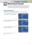 Page 3535
Memorizing the Channels
Your PDP can memorize and store all of the available channels for both “off-air” (antenna)
and cable channels. After the available channels are memorized, use the CH and CH
buttons to scan through the channels. This eliminates the need to change channels by entering
the channel digits. There are three steps for memorizing channels: selecting a broadcast
source, memorizing the channels (automatic) and adding and deleting channels (manual).
Selecting the Video Signal-source...