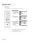 Page 54Picture Control
English - 54
Picture Control
You can select the type of picture which best corresponds to your viewing requirements.
Changing the Picture Standard
1
Press the MENU button.
Press the …or †button to
select “Picture”, then press
the ENTER button.
2
Press the ENTER button
again to select “Mode”.
3
Press the ENTER button.
Press the …or †button to
select the desired picture
mode (Dynamic, Standard,
Cinema), then press the
ENTER button.           
Press the EXIT button to exit.
•Choose “Dynamic”...