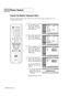 Page 62Picture Control
English - 62
Using the Color Weakness Enhancement Feature
This feature adjusts the Red, Green or Blue color to enhance the picture according to the user’s 
particular color weakness.
1
Press the MENU button.
Press the …or †button to
select “Setup”, then press 
the ENTER button.
2
Press the …or †button to
select “Color Weakness”,
then press the ENTER button.
3
Press the ENTER button to
select “Color Weakness”.
Press the …or †button to
select “On”, then press the
ENTER button.
4
Press the...