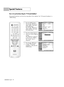 Page 90Special Features
English - 90
How to Set up Restrictions Using the “TV Parental Guidelines”
The parental restrictions can be set up using either of two methods: The “TV Parental Guidelines” or
“MPAA Rating”.
1
Press the MENU button.
Press the …or †button to
select “Setup”, then press
the ENTER button.
Press the …or †button to
select “V-Chip”, then press
the ENTER button.
2
Press the number buttons to
enter your current 4-digit pin
number.
(The default pin number for
a new TV set is “0000”.)
The “V-Chip”...