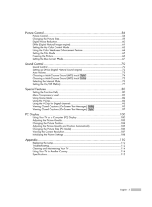 Page 5English - 5
Picture Control ........................................................................................56
Picture Control .......................................................................................................56
Changing the Picture Size.......................................................................................59
Digital Noise Reduction ..........................................................................................60
DNIe (Digital Natural Image...