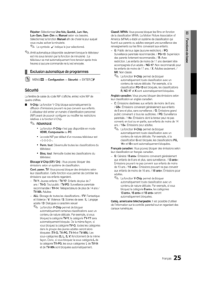 Page 15725Français
03Fonctions de baseRépéter: Sélectionnez Une fois, Quotid., Lun~Ven, 
Lun~Sam, Sam~Dim ou Manuel selon vos besoins. 
Sélectionnez la fonction Manuel afin de choisir le jour auquel 
vous voulez activer la minuterie.
 
✎Le symbole c indique le jour sélectionné.
 
✎Arrêt automatique (disponible seulement lorsque le téléviseur 
est mis sous tension par la fonction de minuterie) : Le 
téléviseur se met automatiquement hors tension après trois 
heures si aucune commande ne lui est envoyée.
 
¦...