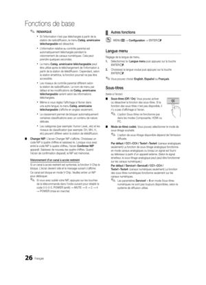 Page 15826Français
Fonctions de base
 
✎REMARQUE
 
xSi l’information n’est pas téléchargée à partir de la 
station de radiodiffusion, le menu Catég. américaine 
téléchargeable est désactivé.
 
xL'information relative au contrôle parental est 
automatiquement téléchargée pendant le 
visionnement de canaux numériques. Cela peut 
prendre quelques secondes.
 
xLe menu Catég. américaine téléchargeable peut 
être utilisé après le téléchargement de l’information à 
partir de la station de télédiffusion. Cependant,...