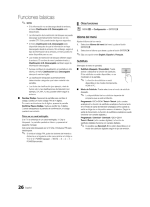 Page 9226Español
Funciones básicas
 
✎NOTA
 
xSi la información no se descarga desde la emisora, 
el menú Clasificación U.S. Descargable está 
desactivado.
 
xLa información de la restricción de bloqueo se puede 
descargar automáticamente mientras se ven los 
canales DT V. Esto puede tardar algunos segundos.
 
xEl menú Clasificación U.S. Descargable está 
disponible después de que la información se haya 
descargado desde la emisora. Sin embargo, según el 
tipo de información de la emisora, el menú podría no...