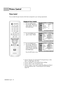 Page 54Picture Control
English - 54
Picture Control
You can select the type of picture which best corresponds to your viewing requirements.
Changing the Picture Standard
1
Press the MENU button.
Press the …or †button to
select “Picture”, then press
the ENTER button.
2
Press the ENTER button
again to select “Mode”.
3
Press the ENTER button.
Press the …or †button to
select the desired picture
mode (Dynamic, Standard,
Movie, Custom), then press
the ENTER button.           
Press the EXIT button to exit.
•Choose...