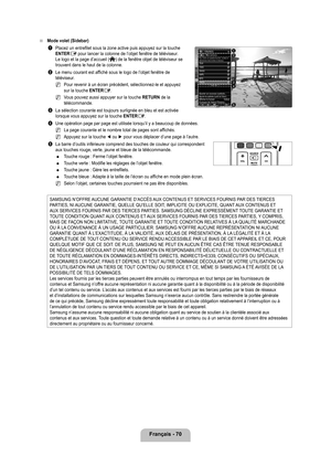 Page 269
français - 70

Mode volet (Sidebar)
1 Placez un entrefilet sous la zone active puis appuyez sur la touche ENTERE pour lancer la colonne de l’objet fenêtre de téléviseur. Le logo et la page d’accueil () de la fenêtre objet de téléviseur se trouvent dans le haut de la colonne.
2 Le menu courant est affiché sous le logo de l’objet fenêtre de téléviseur. 
Pour revenir à un écran précédent, sélectionnez-le et app\
uyez sur la touche ENTERE.
Vous pouvez aussi appuyer sur la touche RETURN de la télécommande.
3...