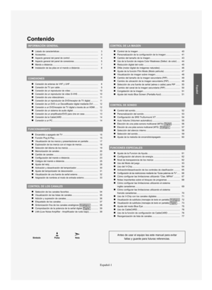 Page 255Símbolo Pulse Nota
Contenido
INFORMACIÓN GENERAL
Listado de características ...................................................–................ 3
Accesorios...................................................–........................................ 3
Aspecto general del panel de control ................................................ 4
Aspecto general del panel de conexiones ......................................... 5
Mando a distancia...