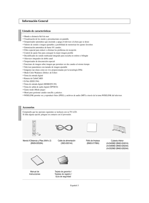 Page 257Español-3
Listado de características
Mando a distancia fácil de usarVisualización de los menús y presentaciones en pantalla
Temporizador automático que enciende y apaga el televisor a la hora que se desee
Valores de sonido e imagen ajustables y posibilidad de memorizar los ajustes favoritos
Sintonización automática de hasta 181 canales.Filtro especial para reducir o eliminar los problemas de recepción
Control de ajuste fino para conseguir la mejor imagen posible
Decodificador de sonido multicanal...