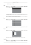 Page 93•
Mode- Bar, Eraser : 10~50 sec
Scroll MENU →   →  →  → 
ENTER →   →  →  →  →   →   →   →   → 
ENTER →  →   →   → ENTER → 
This function helps to remove after-images on the screen by moving all the pixels on the LCD
according to a pattern.
Use 
this 
function when there are remaining after-images or symbols on the screen, especially
when you displayed a still image on the screen for a long time.
Bar MENU →   →  →  → 
ENTER →   →  →  →  →   →   →   →   → 
ENTER →  →   →   →   →ENTER → 
This  function...