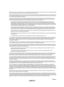 Page 74
English - 74

Otherwise, if the work is a derivative of the Library, you may distribute the object code for the work under the terms of Section 6. Any executables containing that work also fall under Section 6, whether or not they are linked directly with the Library itself. 
6. As an exception to the Sections above, you may also combine or link a “work that uses the Library” with the Library to produce a work containing portions 
of the Library, and distribute that work under terms of your choice,...