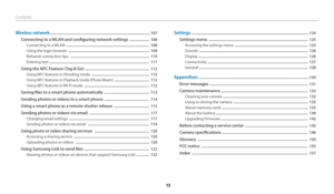 Page 14 
   13
 Contents 
Wireless network ........................................................................\
..................................107
Connecting to a WLAN and configuring network settings  .....................  108
Connecting to a WLAN   ........................................................................\
................  108
Using the login browser   ........................................................................\
..............  109
Network connection tips...