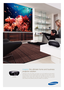 Page 1imaginethe ultimate home and business
projector solution
Optimized for both home theater and business use, the SP-A400B dual mode projector
from Samsung is the most versatile projector ever released onto the market. Its color
intensity produces vividly realistic images which add depth and clarity to the viewing
experience, and its superior style and ergonomic design will redefine how you view your
world. Windows Vista certification adds extra versatility to your experience. 
SP-A400B 