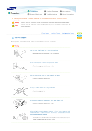 Page 2 
To avoid injuries or damage to property, please read the following precautions carefully and use the product 
accordingly. 
Failure to follow the instructions marked with this symbol may  cause personal injury or even fatality.  
Failure to follow the instructions marked with this symbol may cause personal injury or damage to the 
product or property.    
 
 
|  Power Related  | Installation Related  | Cleaning and Use Related  | 
    
 
  
  [The images here are for refere nce only, and are not...