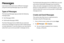 Page 113105
Apps
Messages
Learn how to send and receive different messages 
using the Samsung Messages app on your device.
Types of Messages
The Samsung Messages app provides the following 
message types:
• Text Messages (SMS)
• Multimedia Messages (MMS)
The Short Message Service (SMS) lets you send and 
receive text messages to and from other mobile phones 
or email addresses. To use this feature, you may need to 
subscribe to your service provider’s message service. The Multimedia Messaging Service (MMS) lets...