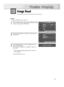 Page 9595
Image Reset
The Image Reset feature resets all settings to the factory defaults.
Preset: 
•Press the SOURCE button to select “PC”.
1
Press the MENU button. Press the ▲or ▼button to select
“Setup”, then press the ENTER button.
2
Press the ▲or ▼button to select “PC”, then press the
ENTER button.
3
Press the ▲or ▼button to select “Image Reset”, then
press the ENTER button.
The message “Image Reset is completed.” appears on 
the screen.
•  The previously adjusted settings will be reset to the 
factory...