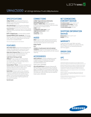 Page 2SPECIFICATIONS 
1080p Ful l Hd: Enjoy the powerful picture  
quality, v iv id colors and stunning clar ity of 
Ful l HD 1080p resolut ion.
U ltra Slim d esign: Stunning ultra slim depth –  
includes tuner (no external transceiver box).
Touch of Color™: E xclusive Touch of Color design 
combines texture and color that can complement 
any room.
Built-in digital tuner:  no external box needed.
E xceeds ENERGY STAR® standards: LED Energy  
Eff icient , up to 50% less than the latest ENERGY 
STAR® specif icat...