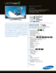 Page 14
120H
z
5,000,000:1
1080p
Dynamic Contrast relative scales are different for LCD,  LED, and PDP .
     #  OF  HDMI
CONNECTION S
UN32C6500   
32” LED High-Definition TV with 1080p Resolution    
[31.5” (truncated) actual diagonal screen size]
TV SPECIFICATIONS
	 •	Auto	Motion	Plus	120Hz
	 •	Full	HD	1080p	resolution
	 •	Ultra	Slim	Design	(1.1"	deep)
	 •	 Touch	of	Color
™
	 •	Exceeds	ENERGY	STAR®	standards
FEATURES
	 •		 Samsung	LED	delivers	unparalleled	contrast	ratio		
	 •	2010	Internet@TV	Content...