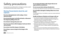 Page 122Safety precautions122
Safety precautions
To prevent injury to yourself and others or damage to your device, read all 
of the following information before using your device.
Warning: Prevent electric shock, fire, and 
explosion
Do not use damaged power cords or plugs, or loose 
electrical sockets
Do not touch the power cord with wet hands, or disconnect 
the charger by pulling on the cord
Do not bend or damage the power cord
Do not use your device while charging or touch your device 
with wet hands
Do not...