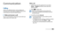Page 37Communication37
Communication
Calling
Learn to use calling functions, such as making and 
answering calls, using options available during a call or 
customising and using call-related features.
Make and answer a call ›You can use the buttons or the touch screen when you 
make, accept, end or reject calls.
Make a call 
In Idle mode, open the application list and select 1 Phone → Keypad, and enter an area code and a 
phone number.
Select 
2  to make a call.When you hold the device near your face, the...