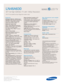 Page 2Samsung Electronics America, Inc.
105 Challenger Road
Ridgefield Park, NJ 07660-0511
Tel (201) 229-4000 • 1-800-SAMSUNG
www.samsung.com
LN46A630  
46 Full High Definition TV with 1080p Resolution
(45.9 (truncated) actual diagonal screen size)
Features
HD-Grade 1920 (H) x 1080 (V) pixel
resolution:High resolution pixel density
with built-in image scaler to handle
inputs from a variety of digital and 
analog audio/video sources.
Widescreen aspect ratio
CCFL—Cold Cathode Fluorescent
Lamp:
Provides colors in...